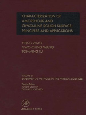 cover image of Characterization of Amorphous and Crystalline Rough Surface — Principles and Applications
